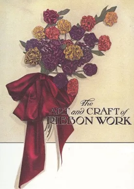 Art and Craft Of Ribbonwork Booklet