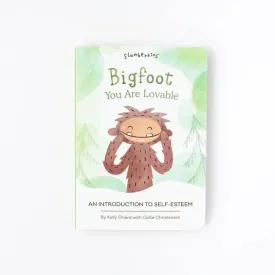 BIGFOOT, YOU ARE LOVEABLE BOARD BOOK