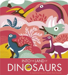Book - Into the Land Of Dinosaurs