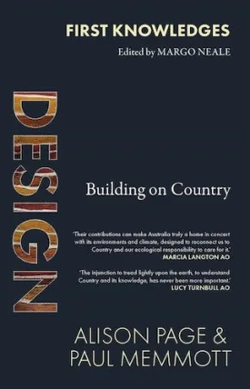 First Knowledges Design: Building on Country