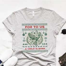 For Unto Us a Child Christmas Dove Tee