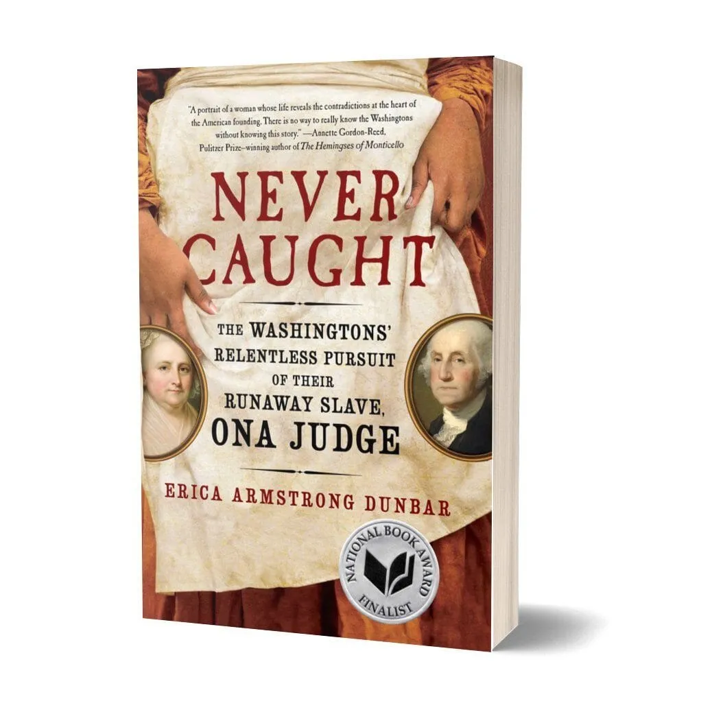 Never Caught: Ona Judge