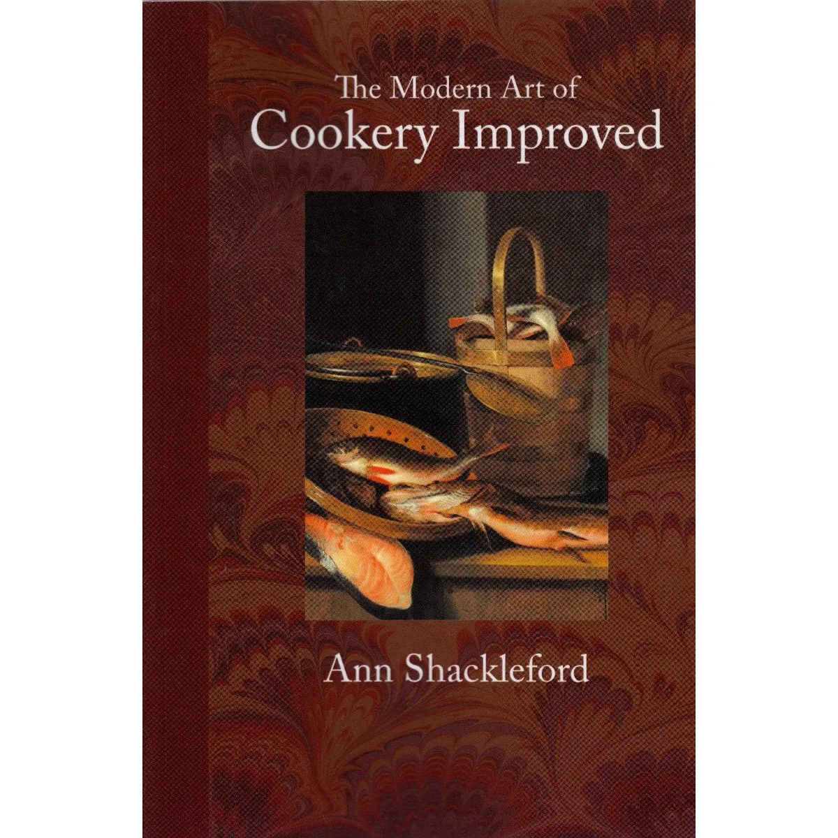 The Modern Art of Cookery Improved